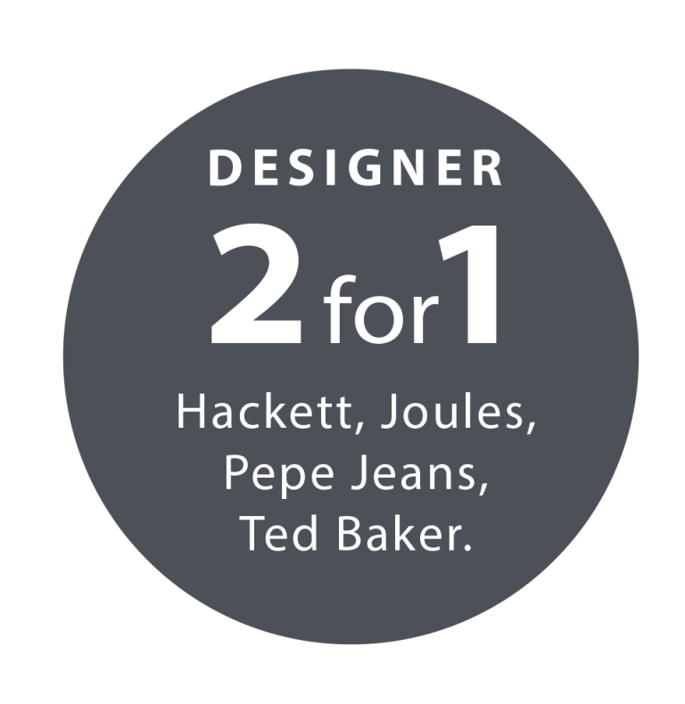 Designer 2 for 1 — Hackett, Joules, Pepe Jeans, Ted Baker.